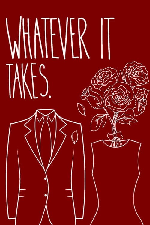 Whatever It Takes