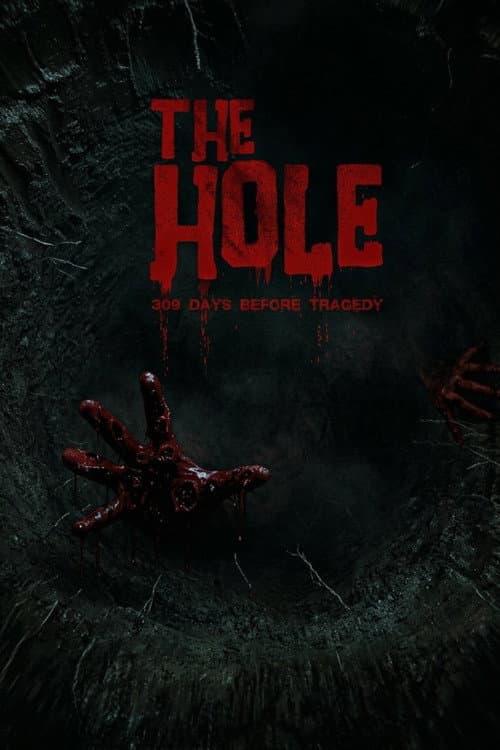 The Hole, 309 Days to the Bloodiest Tragedy