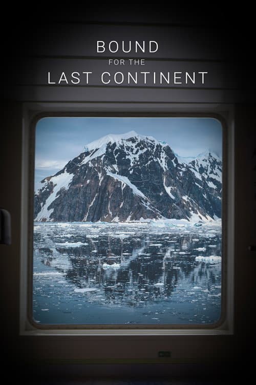 Bound for the Last Continent