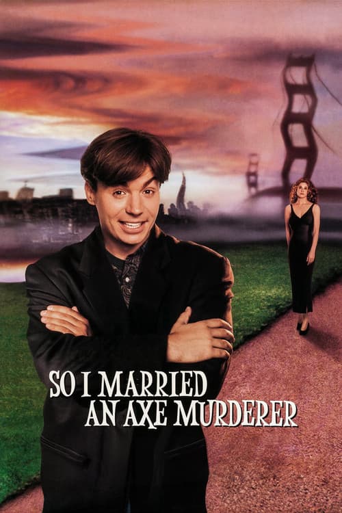 So I Married an Axe Murderer